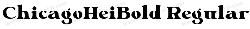 ChicagoHeiBold Regular字体转换